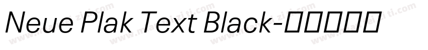 Neue Plak Text Black字体转换